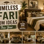 30 Timeless Safari Bedroom Ideas to Try This Year